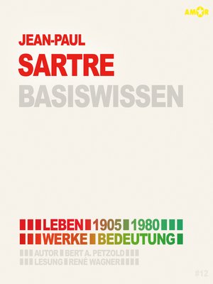 cover image of Jean-Paul Sartre (1905-1980) Basiswissen--Leben, Werk, Bedeutung